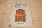 Barok & Rococo Meubels — Geïllustreerd & Prijzen [DE], Ophalen of Verzenden, Gelezen