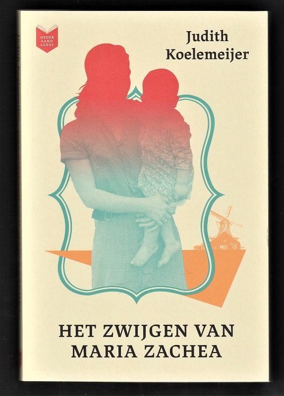 HET ZWIJGEN VAN MARIA ZACHEA-Judith Koelemeijer, Boeken, Historische romans, Nieuw, Ophalen of Verzenden