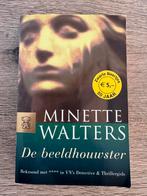 Minette Walters: De beeldhouwster., Ophalen of Verzenden, Zo goed als nieuw