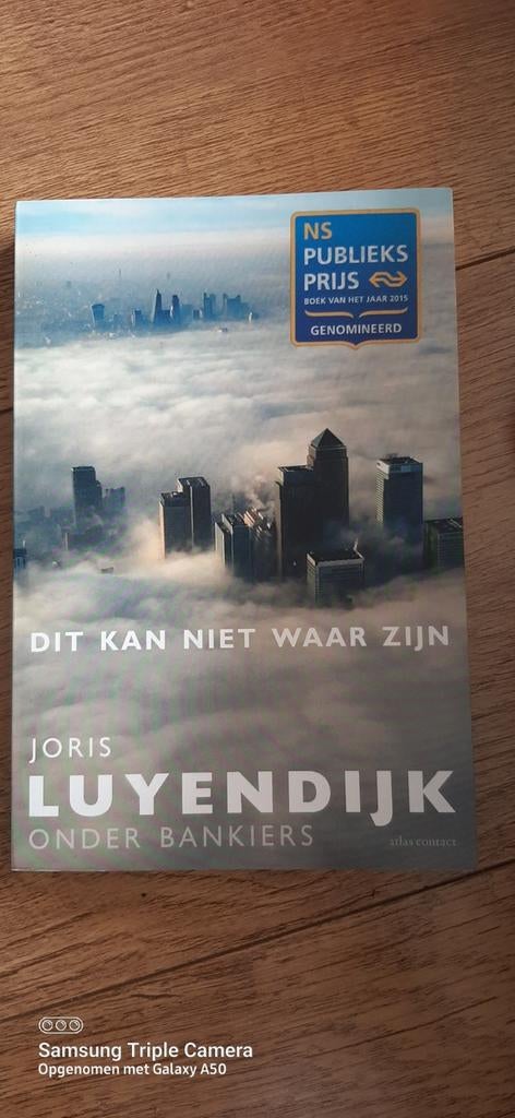 Dit Kan Niet Waar Zijn - Joris Luyendijk Onder Bankiers, Boeken, Ophalen of Verzenden, Zo goed als nieuw, Joris Luyendijk