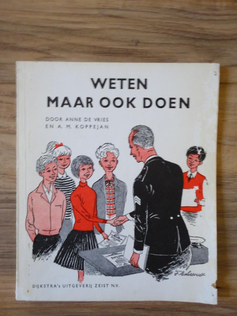 Weten maar ook doen. Deeltje 5, Gelezen, Non-fictie, Ophalen of Verzenden, Anne de Vries