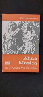 Alma Musica, Boeken, Gelezen, Algemeen, Henk Broekstra, Ophalen of Verzenden
