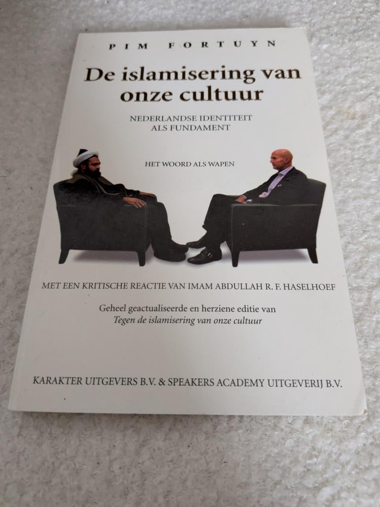 Pim Fortuyn - De islamisering van onze cultuur, Maatschappij en Samenleving, Ophalen of Verzenden, Zo goed als nieuw, Nederland