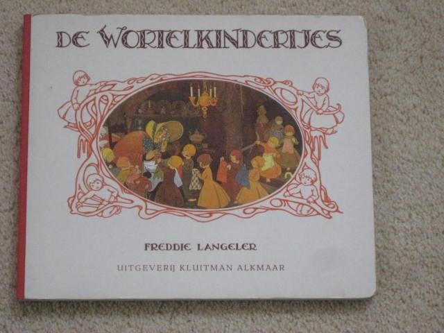 De Wortelkindertjes Freddie Langeler Kluitman, Ophalen of Verzenden, Gelezen, Non-fictie