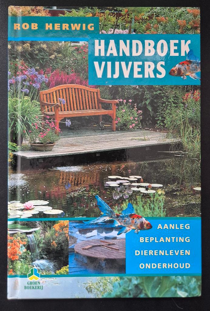Handboek vijvers - Rob Herwig, Tuin en Terras, Vijver-toebehoren, Zo goed als nieuw, Verzenden