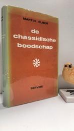 Buber, Martin; De chassidische boodschap, Ophalen of Verzenden, Gelezen, Jodendom