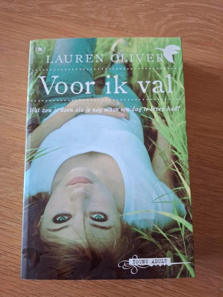 Voor ik val - Lauren Oliver, Boeken, Kinderboeken | Jeugd | 13 jaar en ouder, Zo goed als nieuw, Fictie, Ophalen of Verzenden