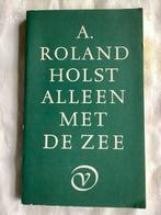 A. Ronald Holst - Alleen met de zee, Ophalen of Verzenden, Nederland