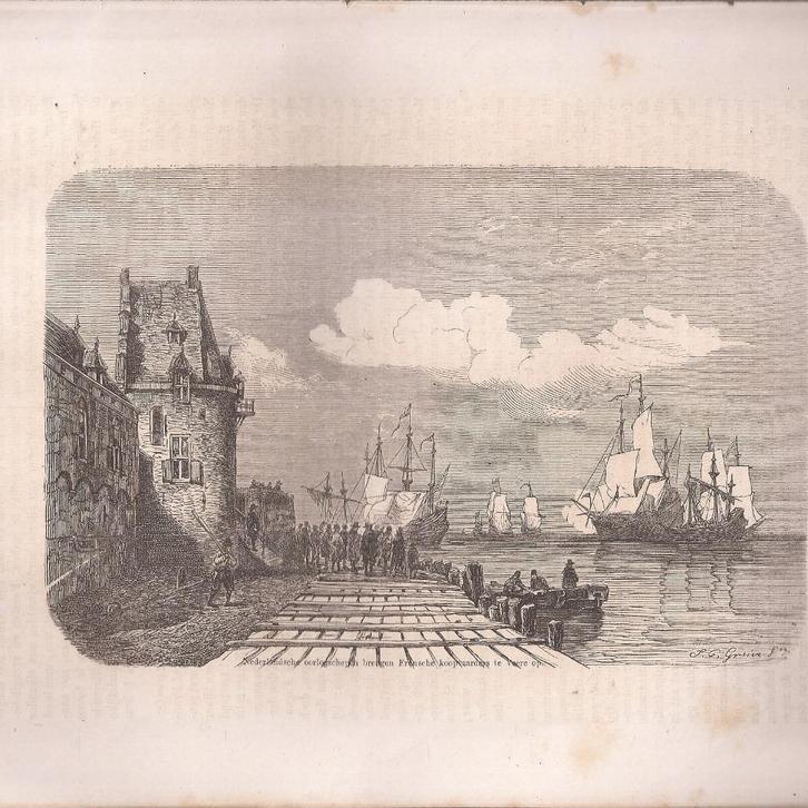Veere Nederlandsche oorlogsschepen brengen Franse koopvaar, Antiek en Kunst, Kunst | Etsen en Gravures, Ophalen of Verzenden
