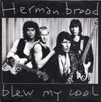 Herman Brood - Blew my Cool, Pop, Gebruikt, Ophalen of Verzenden, 7 inch