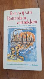Toen wij van Rotterdam vertrokken - Liederenbundel, Boeken, Ophalen of Verzenden, Gelezen, Vic van de Reijt, Eén auteur