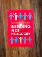 Annemarie Becker - Inleiding in de pedagogiek, Verzenden, Annemarie Becker, Sociale wetenschap, Zo goed als nieuw