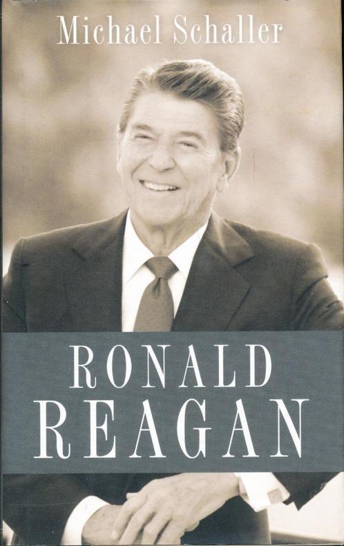 Ronald Reagan - Michael Schaller - (in English), Boeken, Politiek en Maatschappij, Ophalen of Verzenden