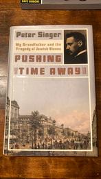 Peter Singer - Pushing Time Away, Ophalen of Verzenden, 20e eeuw of later, Gelezen, Europa