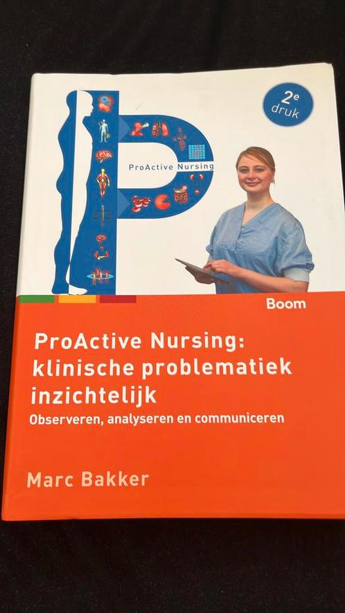 ProActive Nursing: klinische problematiek inzichtelijk, Boeken, Gezondheid, Dieet en Voeding, Zo goed als nieuw, Gezondheid en Conditie