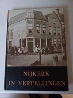 Boekje Nijkerk in vertellingen, Boeken, Geschiedenis | Stad en Regio, Ophalen of Verzenden, Zo goed als nieuw