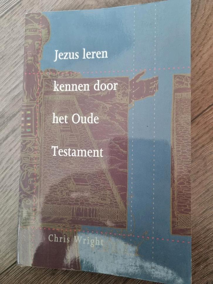 C. Wright - Jezus leren kennen door het Oude Testament, Boeken, Godsdienst en Theologie, Zo goed als nieuw, Jodendom, Ophalen of Verzenden
