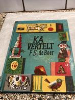 Ka vertelt, Ophalen of Verzenden, Gelezen
