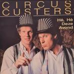 CIRCUS CIRCUS - HE HE, DEZE AVOND, Cd's en Dvd's, Vinyl | Nederlandstalig, Overige formaten, Levenslied of Smartlap, Gebruikt