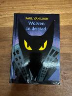 Wolven in de stad - Paul van Loon, Ophalen of Verzenden, Zo goed als nieuw, Fictie algemeen
