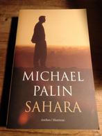 Michael Palin - Sahara, Boeken, Ophalen of Verzenden, Michael Palin, Zo goed als nieuw