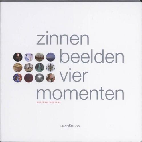 Zinnen beelden vier momenten - Bertram Westera, Boeken, Kunst en Cultuur | Fotografie en Design, Nieuw, Ophalen of Verzenden