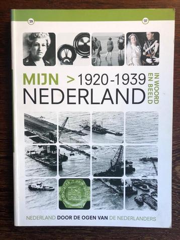 Mijn Nederland 1920 - 1939 in woord en beeld beschikbaar voor biedingen