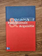 F. Kwakman - Professionals & Acquisitie, Ophalen of Verzenden, F. Kwakman, Management, Zo goed als nieuw