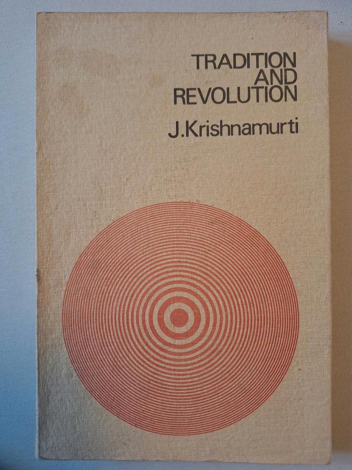 Tradition and Revolution - J. Krishnamurti, Boeken, Esoterie en Spiritualiteit, Gelezen, Achtergrond en Informatie, Spiritualiteit algemeen