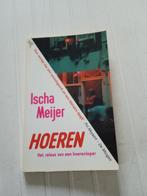 Ischa Meijer - Hoeren, Boeken, Literatuur, Ophalen of Verzenden, Zo goed als nieuw, Nicholas Meyer, Nederland