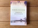 Zwarte seconden - Karin Fossum, Boeken, Thrillers, Ophalen of Verzenden, Zo goed als nieuw, Scandinavië