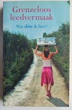 Grenzeloos leedvermaak - Wat doe ik hier - Dan Hiscocks, Europa, Ophalen of Verzenden, Reisgids of -boek, Gelezen