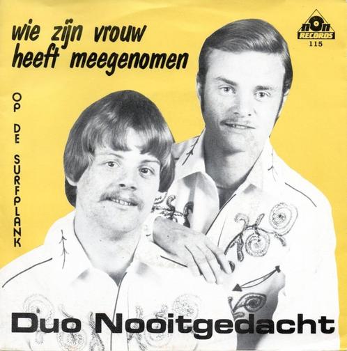 Leeuwarden Duo Nooitgedacht-Wie Zijn Vrouw Heeft Meegenomen, Cd's en Dvd's, Vinyl Singles, Gebruikt, Nederlandstalig, Ophalen