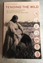 Tending the Wild - native Americans & natural resources, Ophalen of Verzenden, Zo goed als nieuw, Natuurwetenschap