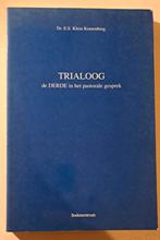 Trialoog - Dr. E.S. Klein Kranenburg, Ophalen of Verzenden, Gelezen, E.S. Klein Kranenburg, Christendom | Protestants