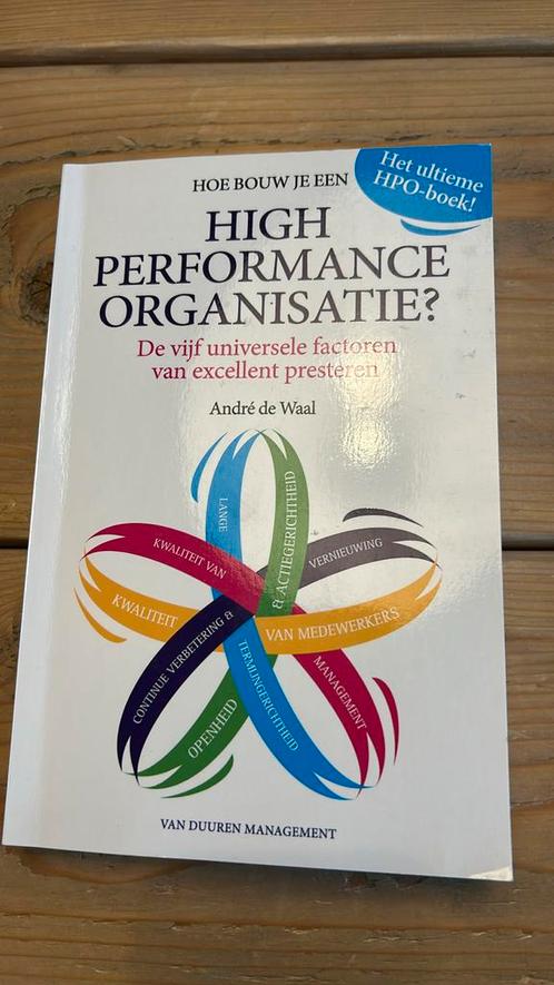Hoe bouw je een high performance organisatie?, Boeken, Wetenschap, Zo goed als nieuw, Ophalen of Verzenden