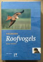 VELDGIDS ROOFVOGELS   BENNY GENSBOL, Ophalen of Verzenden, Zo goed als nieuw, Natuur algemeen