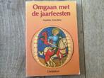 M. Anschutz - Omgaan met de jaarfeesten, Boeken, Ophalen of Verzenden, Zo goed als nieuw, M. Anschutz