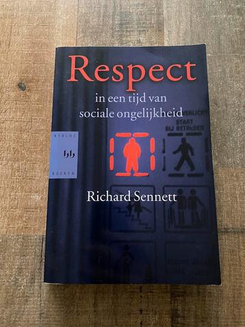 R. Sennett - Respect in een tijd van sociale ongelijkheid