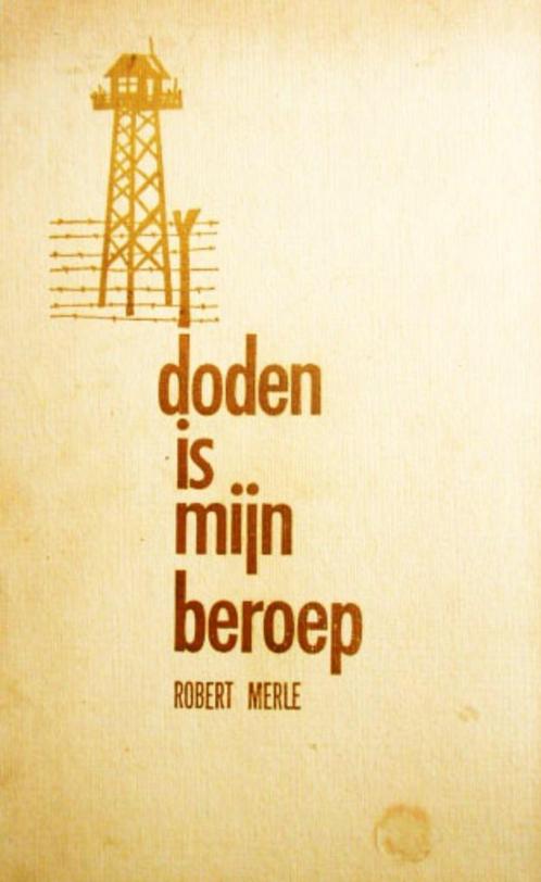 Robert Merle - Doden is mijn beroep, Boeken, Oorlog en Militair, Gelezen, Landmacht, Tweede Wereldoorlog, Ophalen of Verzenden