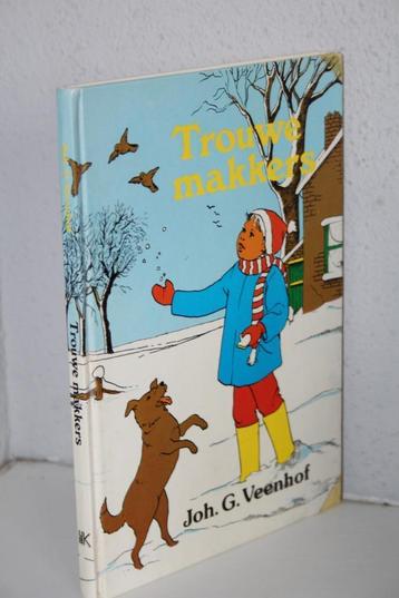 Johan G. Veenhof - Trouwe makkers (kinderboek)  beschikbaar voor biedingen