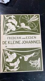 DE KLEINE JOHANNES van Frederik van Eeden, Antiek en Kunst, Ophalen of Verzenden