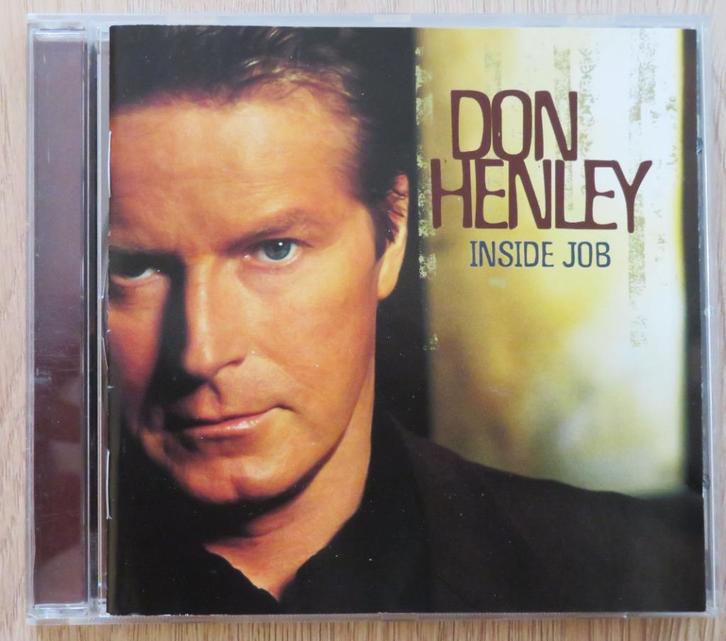 CD Don Henley: Inside Job, Cd's en Dvd's, Cd's | Pop, Zo goed als nieuw, 2000 tot heden, Ophalen of Verzenden