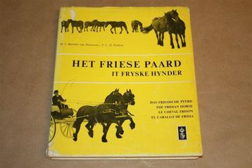 Boek over Het Friese Paard. Uitgave 1961. beschikbaar voor biedingen