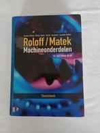 Rolof / Matek Machineonderdelen Theorieboek, Boeken, Studieboeken en Cursussen, Verzenden, HBO, Zo goed als nieuw, Rolof / Matek