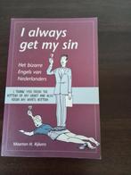 M.H. Rijkens - I always get my sin, Ophalen, Zo goed als nieuw, M.H. Rijkens