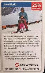 Kortingsbon SnowWorld, max 4 personen per bon, Tickets en Kaartjes, Kortingen en Cadeaubonnen, Kortingsbon, Overige typen