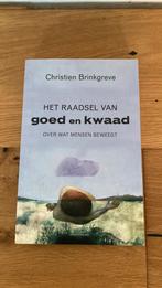 Christien Brinkgreve - Het raadsel van goed en kwaad, Christien Brinkgreve, Ophalen of Verzenden, Zo goed als nieuw, Nederland
