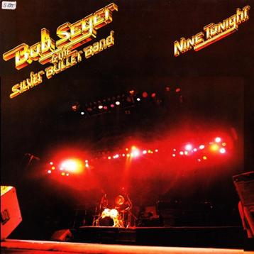 2LP: Bob Seger & The Silver Bullet Band – Nine Tonight beschikbaar voor biedingen