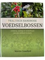 Praktisch handboek voedselbossen, Ophalen of Verzenden, Nieuw, Martin Crawford